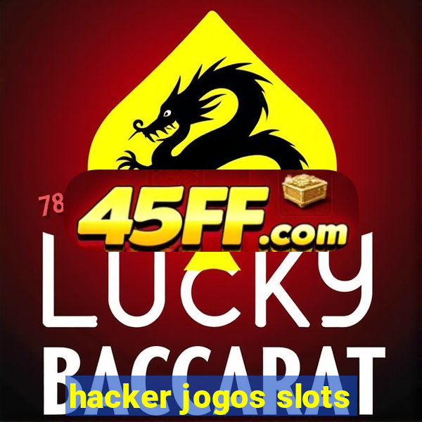 hacker jogos slots